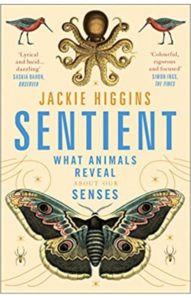 Sentient: What Animals Reveal About Human Senses